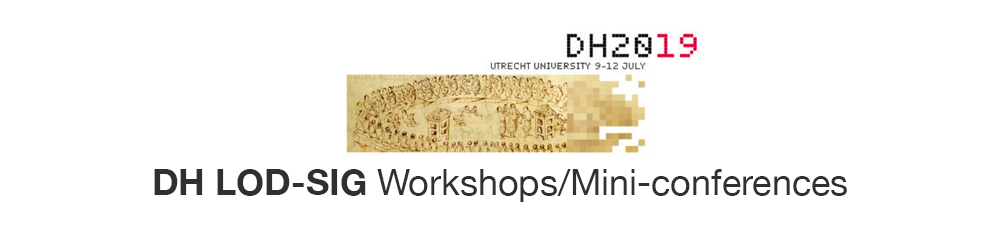 DH LOD-SIG Workshops/Mini-conferences (2005–2019)